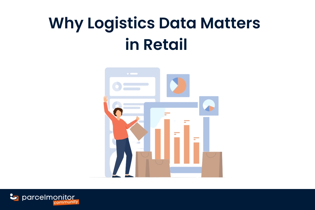 Parcel Monitor: Γιατί τα Logistics Data έχουν σημασία στο λιανικό εμπόριο